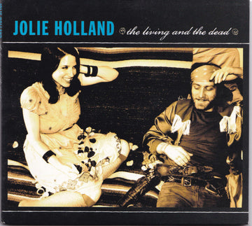 Jolie Holland : The Living And The Dead (CD, Album)