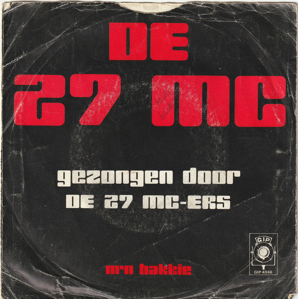 De 27 MC-ers : De 27 MC (7", RE)