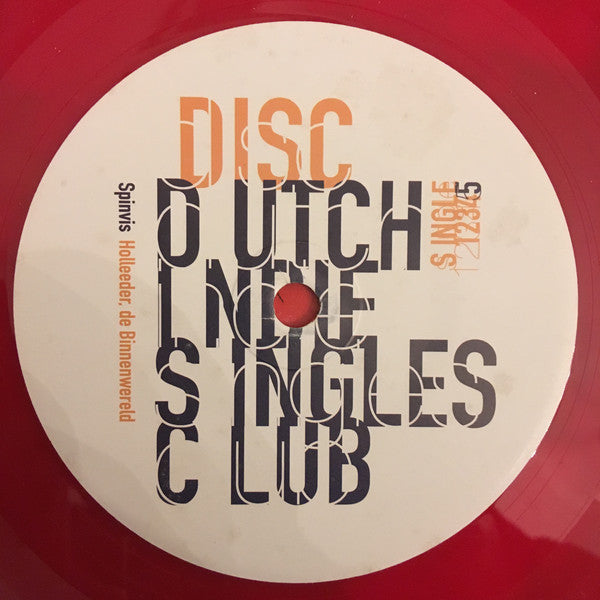 Spinvis / Eric Vloeimans : Holleeder, De Binnenwereld / Laurine (7", Ltd, Red)