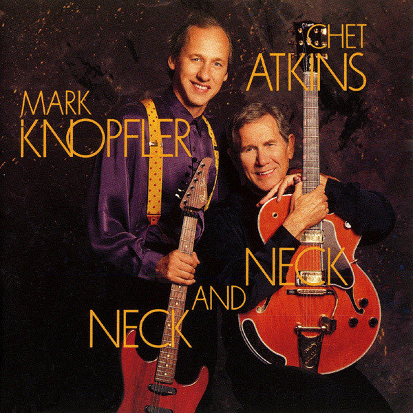 Chet Atkins And Mark Knopfler : Neck And Neck (CD, Album, RP)