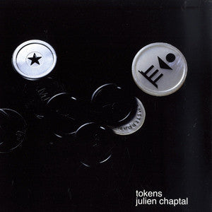 Julien Chaptal : Tokens (2x12", Album)
