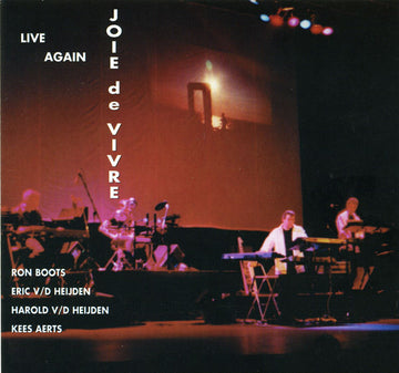 Ron Boots, Eric Van Der Heijden, Harold Van Der Heijden & Kees Aerts : Joie De Vivre - Live Again (CD, Album)