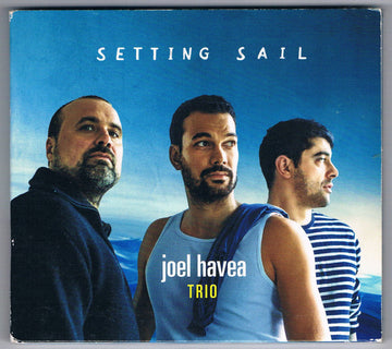 Joel Havea Trio : Setting Sail (CD, Album, Dig)