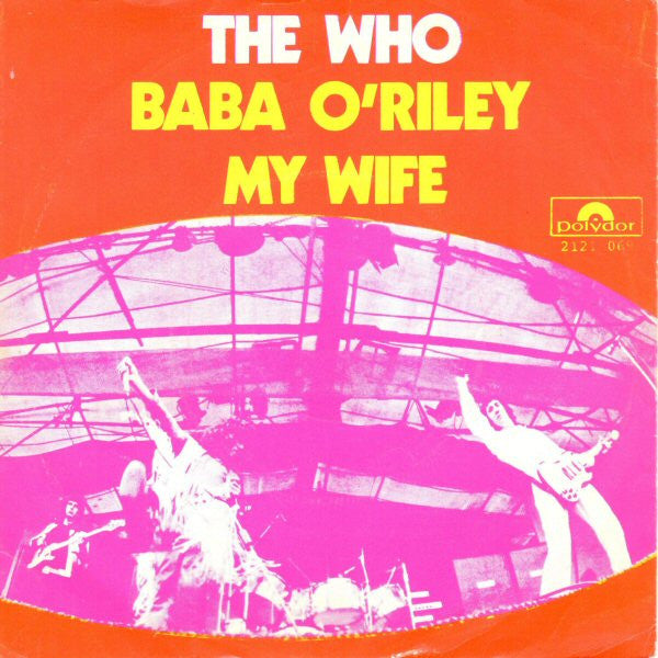 The Who : Baba O'Riley / My Wife (7", Single)