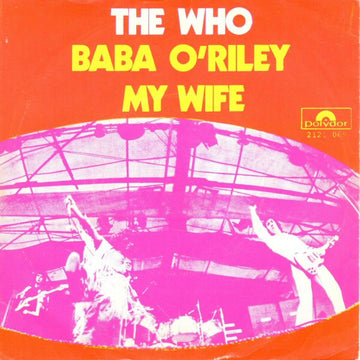 The Who : Baba O'Riley / My Wife (7", Single)