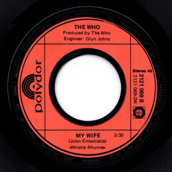 The Who : Baba O'Riley / My Wife (7", Single)