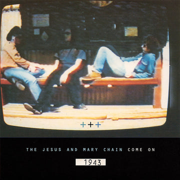 The Jesus And Mary Chain : Come On (7", Single, Ltd, Num, Ora)