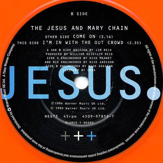 The Jesus And Mary Chain : Come On (7", Single, Ltd, Num, Ora)