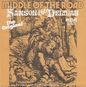 Middle Of The Road : Samson And Delilah (7", Single)