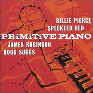 Various : Primitive Piano (CD, Comp)