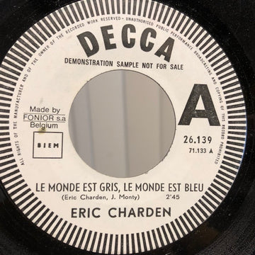 Eric Charden : Le Monde Est Gris, Le Monde Est Bleu  (7", Single, Promo)