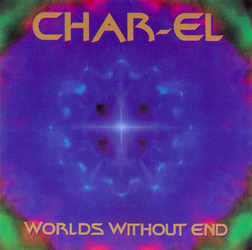 Char-El : Worlds Without End (CD, Album)