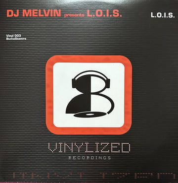 DJ Melvin : L.O.I.S. (12")