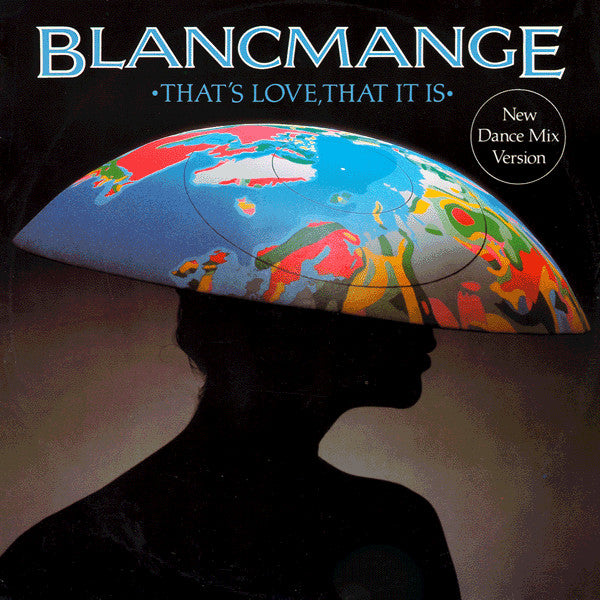 Blancmange : That's Love, That It Is (New Dance Mix Version) (12")