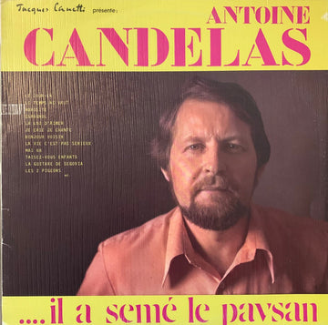 Antoine Candélas : "Il A Semé Le Paysan" - Volume 2 (LP, Album)