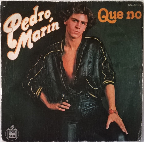 Pedro Marin : Que No (7", Single)