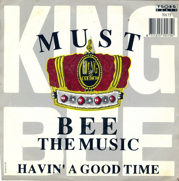 King Bee : Must Bee The Music (7", Single)