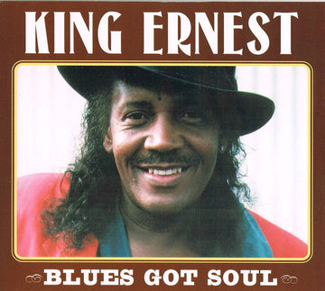 King Ernest : Blues Got Soul (CD, Album)