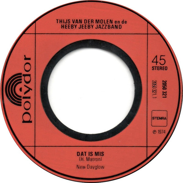 Thijs van der Molen En De Heeby Jeeby Jazzband : Dat Is Mis (7", Single)