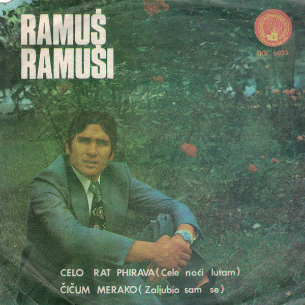 Ramuš Ramuši : Celo Rat Phirava (7", EP)