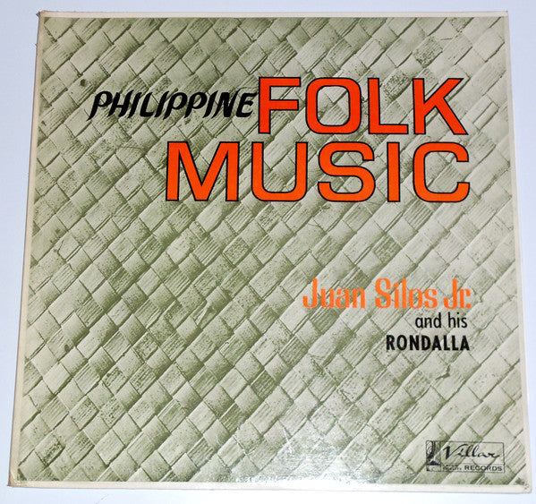 Juan Silos, Jr. And His Rondalla : Philippine Folk Music (LP, Album)