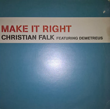 Christian Falk Featuring Demetreus : Make It Right (12")