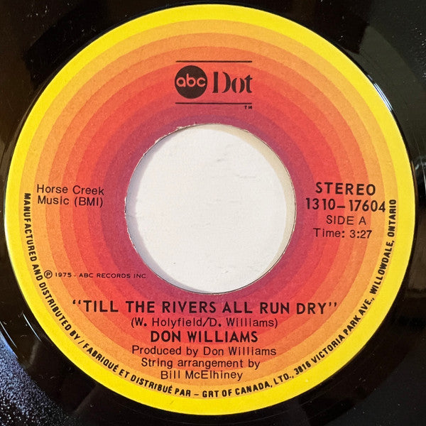 Don Williams (2) : Till The Rivers All Run Dry (7", Single)