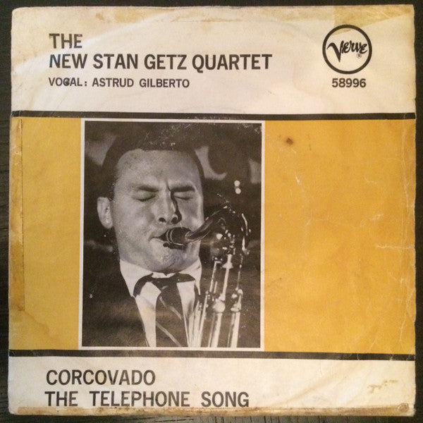 The New Stan Getz Quartet : Corcovado / The Telephone Song (7", Single)