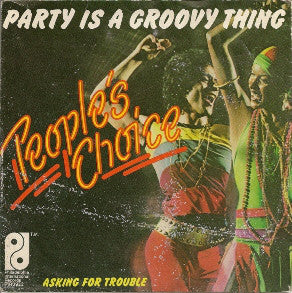 People's Choice : Party Is A Groovy Thing (7")