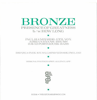 Bronze (2) : Presence Of Greatness (7", Single)