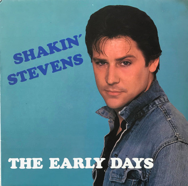 Shakin' Stevens And The Sunsets : The Early Days (LP, Comp)