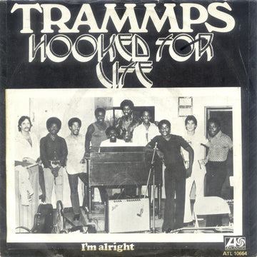 The Trammps : Hooked For Life (7", Single)