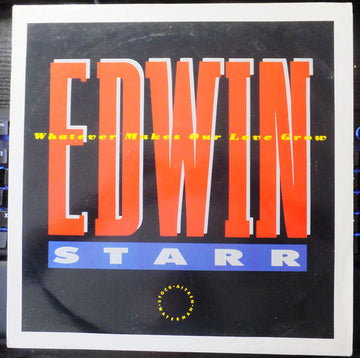 Edwin Starr : Whatever Makes Our Love Grow (12")