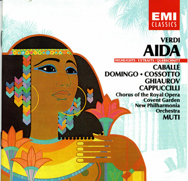 Giuseppe Verdi | Montserrat Caballé | Placido Domingo • Fiorenza Cossotto | Nicolai Ghiaurov | Piero Cappuccilli | Chorus Of The Royal Opera House, Covent Garden | New Philharmonia Orchestra | Riccardo Muti : Aida (Highlights / Extraits / Querschnitt) (CD, Comp, RM)