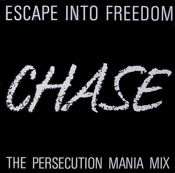 Escape Into Freedom : Chase (12", Maxi)