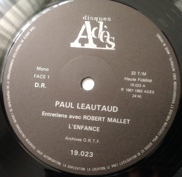 Paul Léautaud, Robert Mallet : Entretiens de Robert Mallet et Paul Léautaud : L'Enfance (2xLP, Mono)