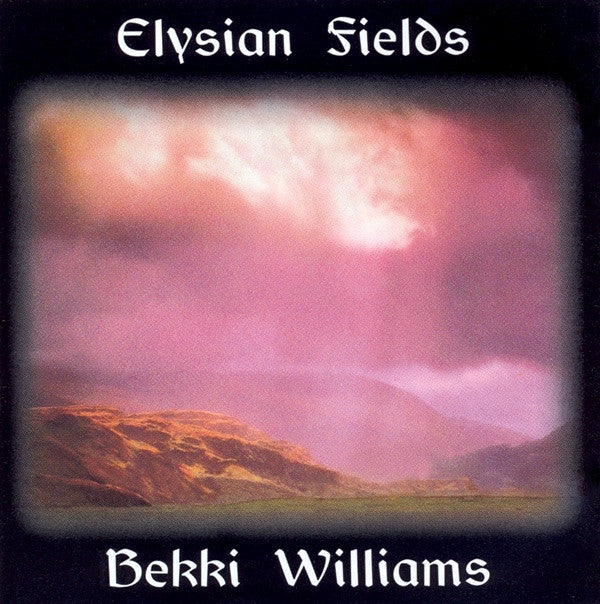 Bekki Williams : Elysian Fields (CD, Album)