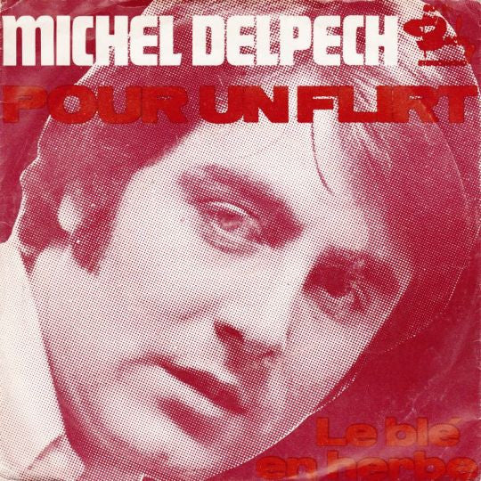 Michel Delpech : Le Blé En Herbe (7", Single, Lar)