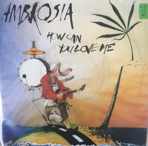 Ambrosia (2) : How Can You Love Me (7", Single)