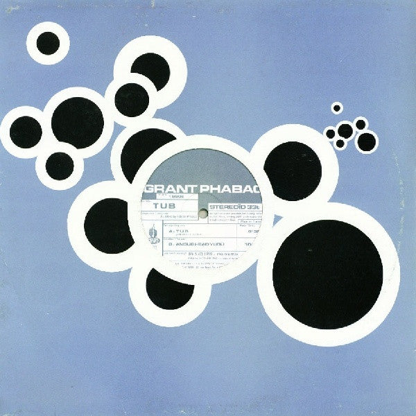 Grant Phabao : Tub (12")