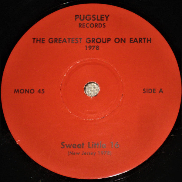 The Greatest Group On Earth : Sweet Little 16 (7", Mono, Unofficial)