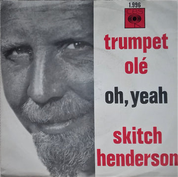 Skitch Henderson : Trumpet Olé (7", Single)