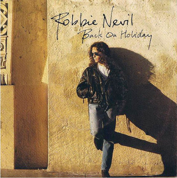 Robbie Nevil : Back On Holiday (7", Single)