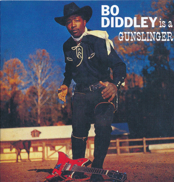 BO DIDDLEY : Bo Diddley Is A Gunslinger (CD, Album, RE)