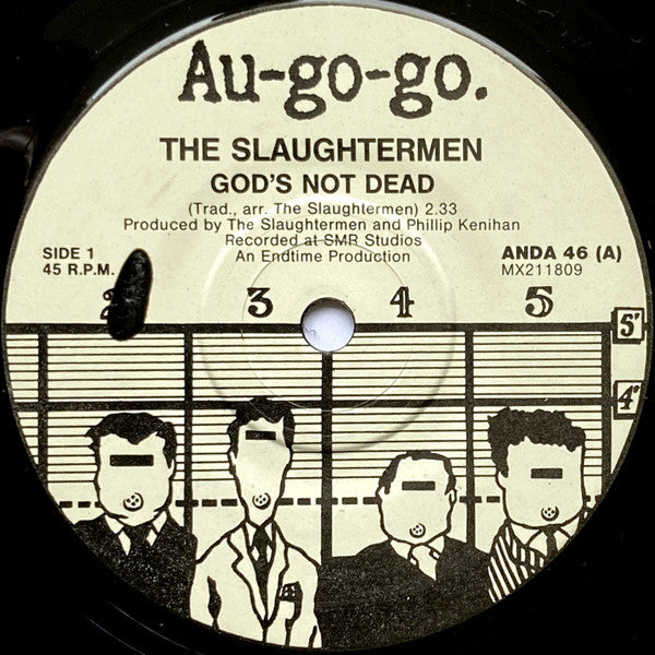 The Slaughtermen : God's Not Dead (7")