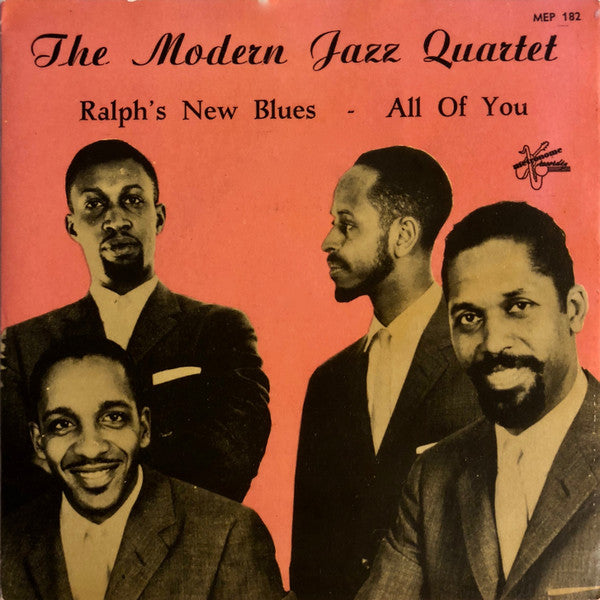 The Modern Jazz Quartet : Ralph's New Blues / All Of You (7", EP)