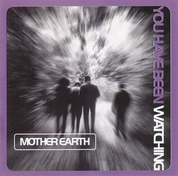 Mother Earth : You Have Been Watching (CD, Album)