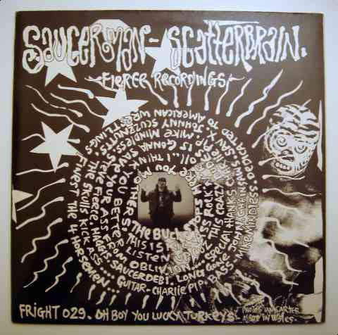 Saucerman : Scatterbrain (12", Etch)