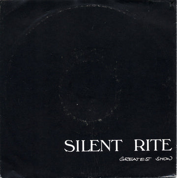 Silent Rite : Greatest Show (7", Single)