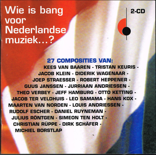 Various : Wie Is Bang Voor Nederlandse Muziek...? (2xCD, Comp)